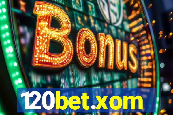 120bet.xom