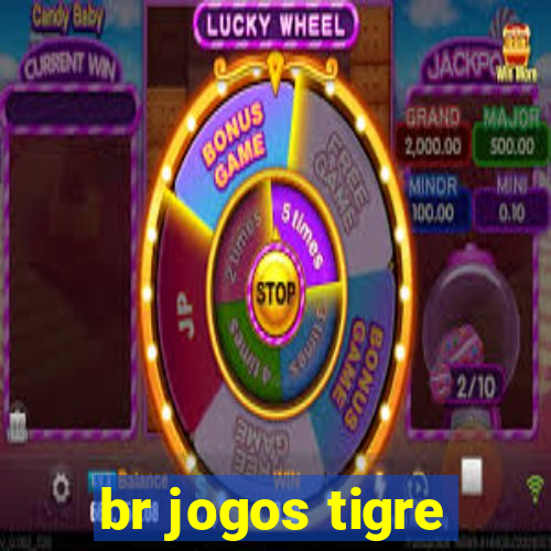 br jogos tigre