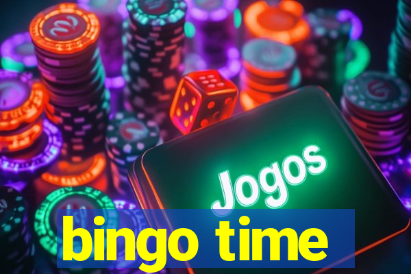 bingo time