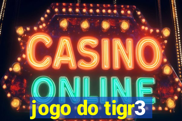 jogo do tigr3