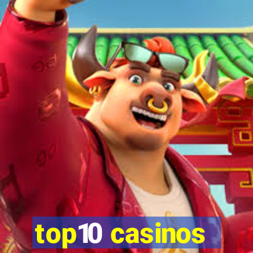 top10 casinos