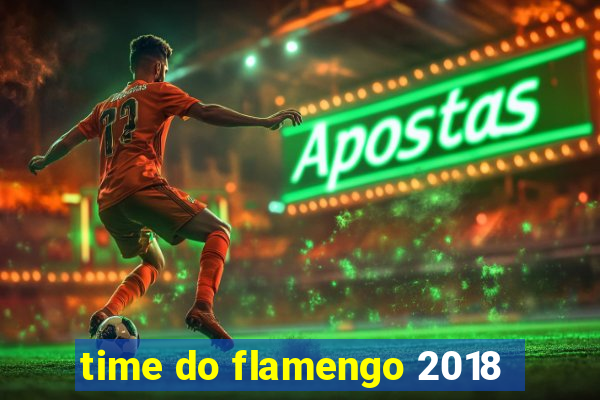 time do flamengo 2018