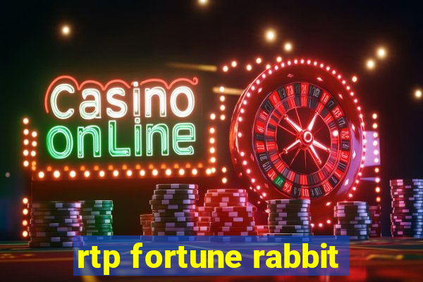 rtp fortune rabbit