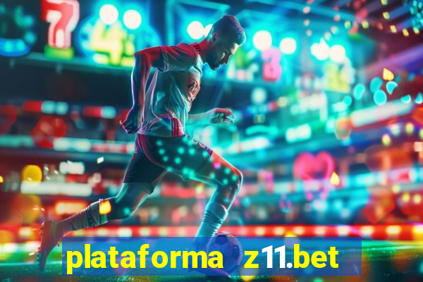 plataforma z11.bet é confiável