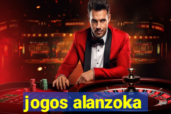 jogos alanzoka