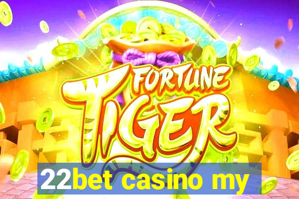 22bet casino my