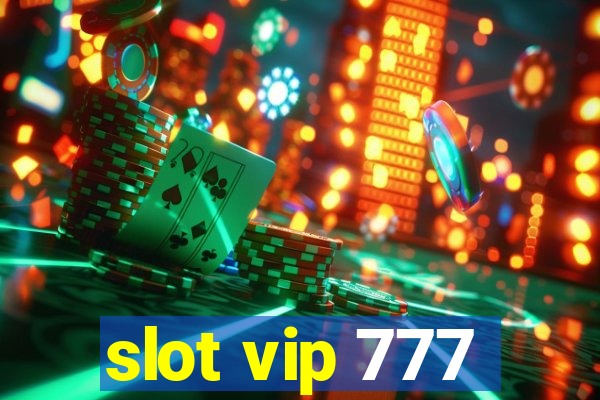 slot vip 777