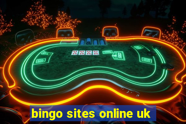 bingo sites online uk