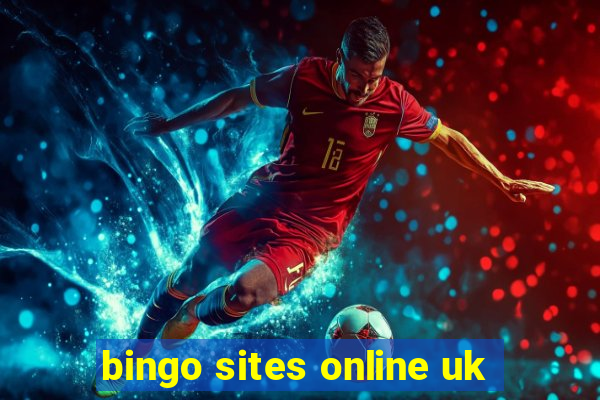 bingo sites online uk