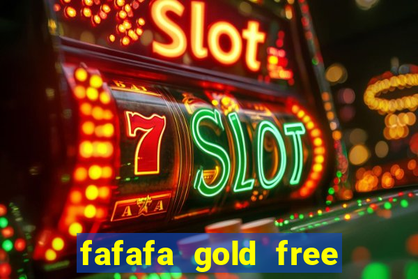 fafafa gold free slot machines casino slots