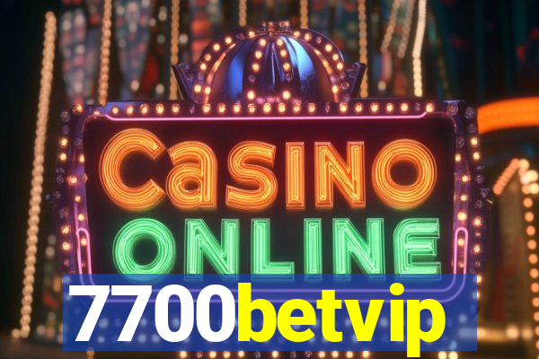 7700betvip