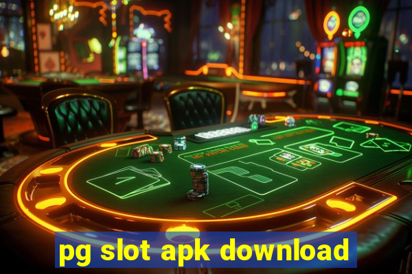 pg slot apk download