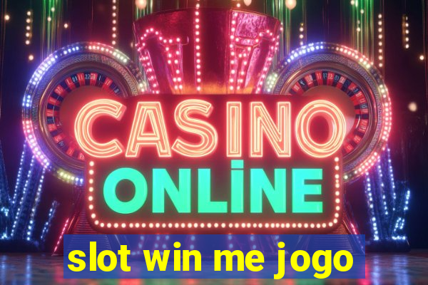 slot win me jogo