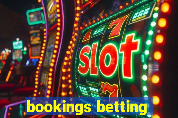 bookings betting