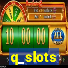 q_slots