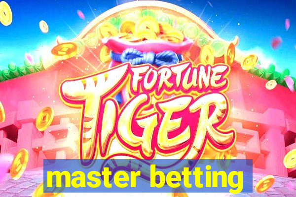 master betting