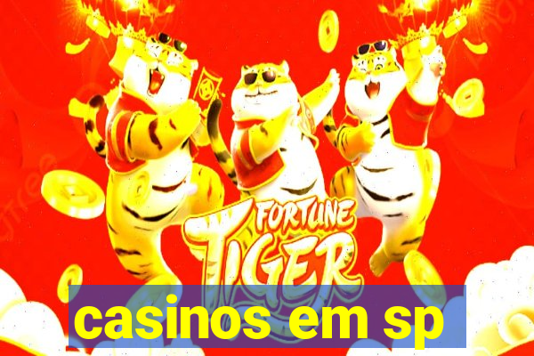 casinos em sp