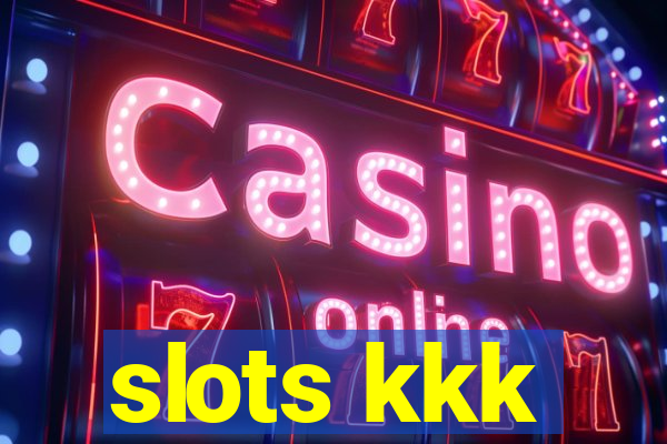 slots kkk