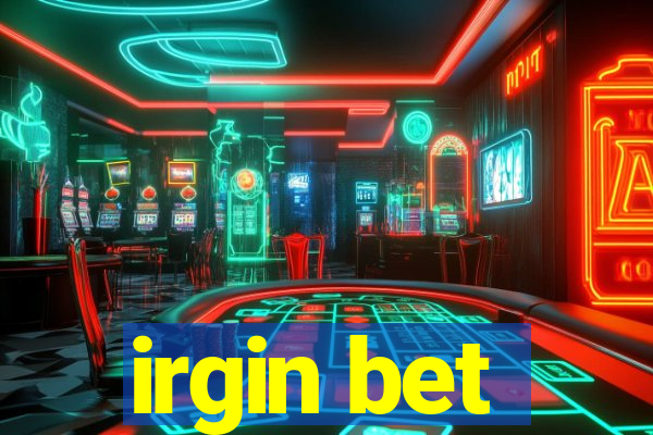 irgin bet