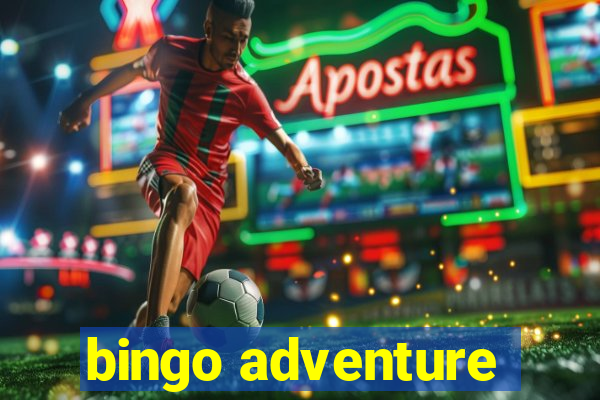 bingo adventure