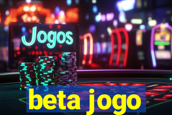 beta jogo