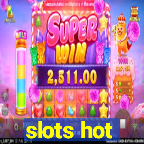 slots hot