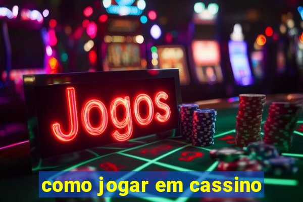 como jogar em cassino