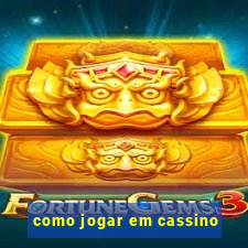 como jogar em cassino