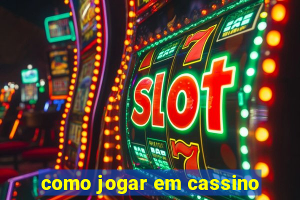 como jogar em cassino