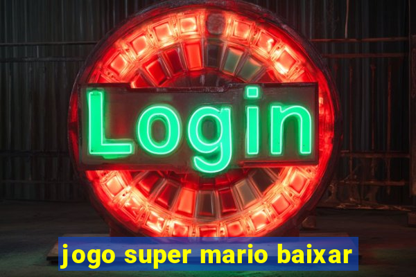 jogo super mario baixar