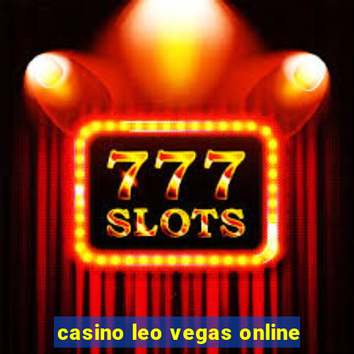 casino leo vegas online