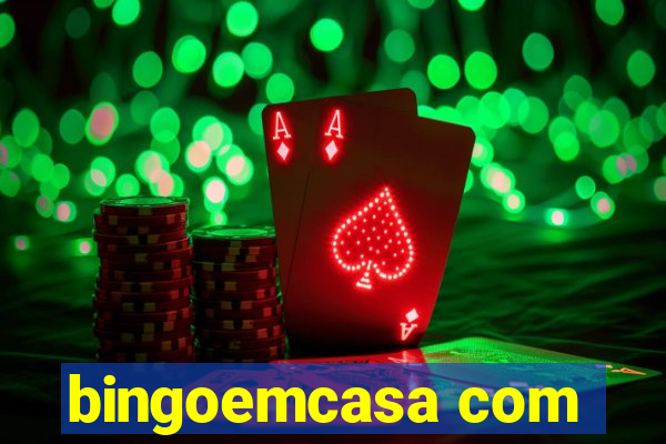 bingoemcasa com