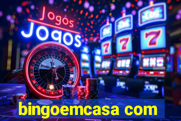 bingoemcasa com