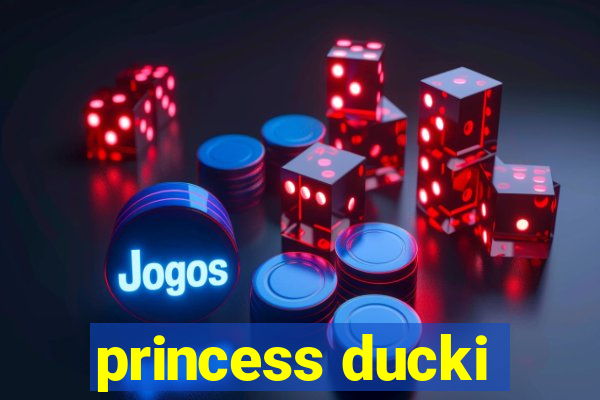 princess ducki