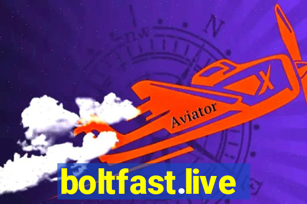 boltfast.live