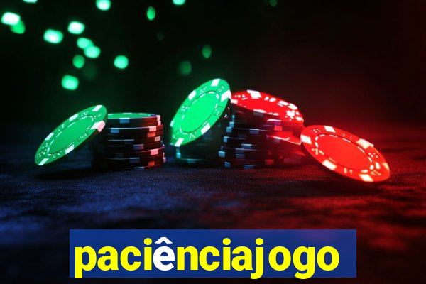 paciênciajogo