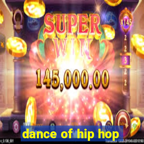 dance of hip hop