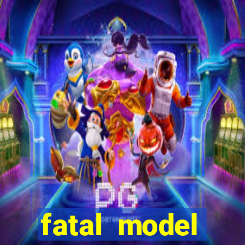 fatal model cruzeiro do sul