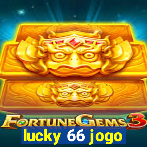 lucky 66 jogo