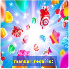 manual reda莽茫o: folha pdf