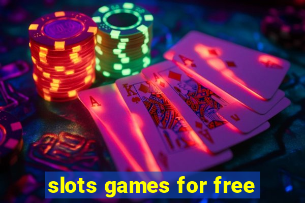 slots games for free