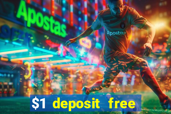 $1 deposit free spins casino