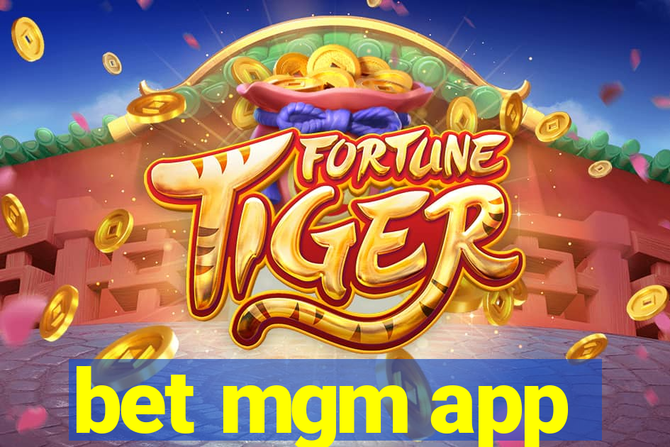 bet mgm app