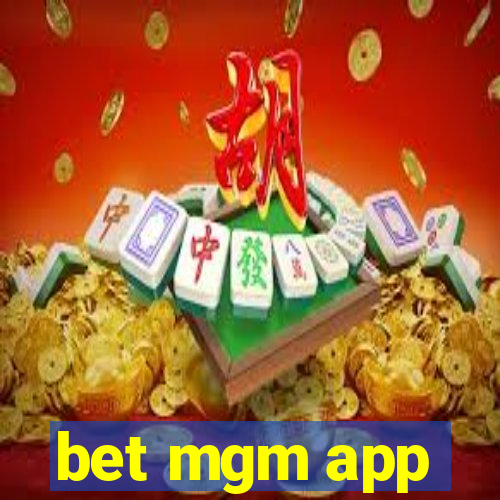 bet mgm app