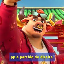 pp e partido de direita