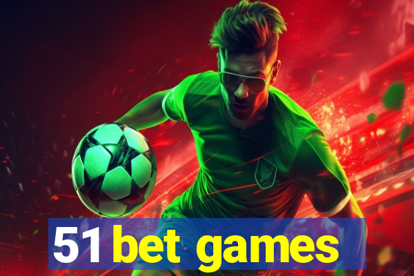 51 bet games