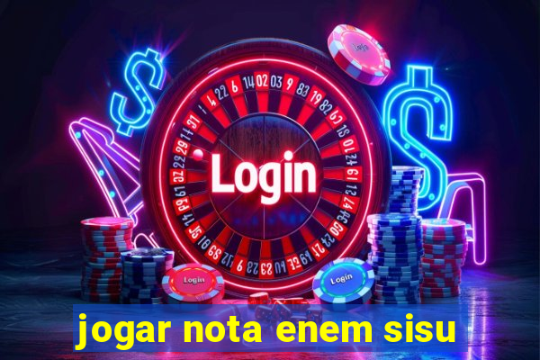 jogar nota enem sisu