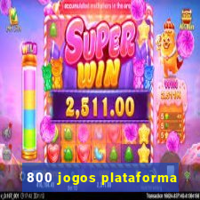 800 jogos plataforma