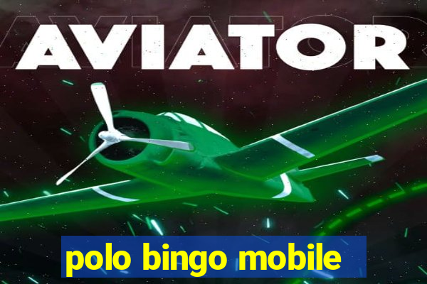 polo bingo mobile