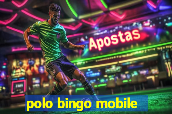 polo bingo mobile